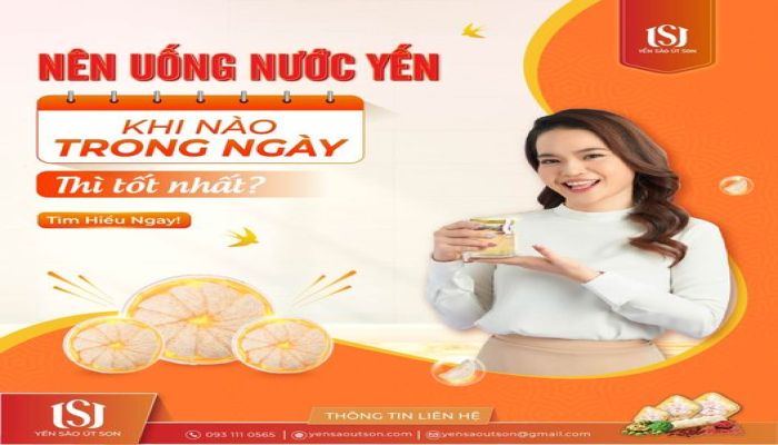 NÊN UỐNG NƯỚC YẾN KHI NÀO TRONG NGÀY THÌ TỐT NHẤT?